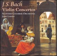 J.S. Bach: Violin Concertos - Jaime Laredo (violin); John Tunnell (violin); Paul Manley (violin); Scottish Chamber Orchestra