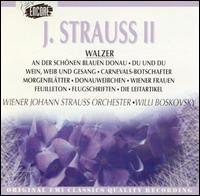 J. Strauss II: Waltzer - Johann-Strauss-Orchester Wien; Willi Boskovsky (conductor)