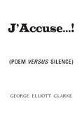 J'Accuse...!: (Poem Versus Silence)
