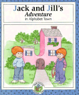 Jack and Jill's Adventure in Alphabet Town - Riehecky, Janet