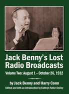 Jack Benny's Lost Radio Broadcasts Volume Two (hardback): August 1 - October 26, 1932