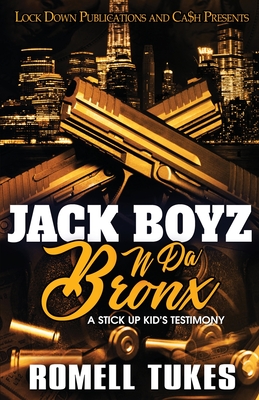 Jack Boyz N Da Bronx - Tukes, Romell