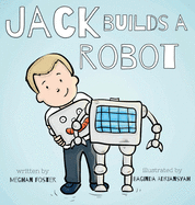 Jack Builds a Robot
