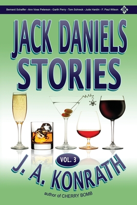 Jack Daniels Stories Vol. 3 - Konrath, J A