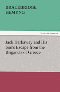 Jack Harkaway and His Son's Escape from the Brigand's of Greece