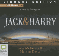 Jack & Harry - McKenna, Tony, and Davis, Mervyn, and Tredinnick, David (Read by)