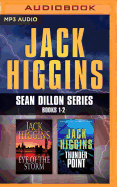 Jack Higgins - Sean Dillon Series: Books 1-2: Eye of the Storm, Thunder Point