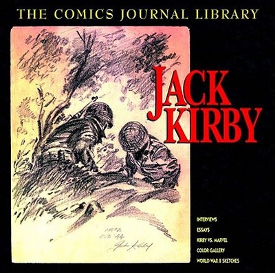 Jack Kirby: Tcj Library Vol. 1 - George, Milo (Editor), and Windsor-Smith, Barry (Introduction by)