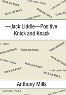 -Jack Liddle-Positive Knick and Knack