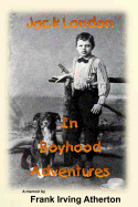 Jack London in Boyhood Adventures