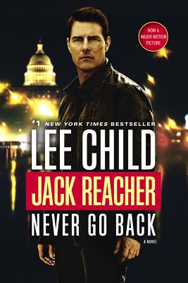 Jack Reacher: Never Go Back - Child, Lee, New