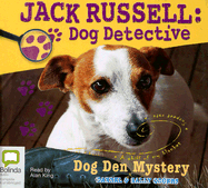 Jack Russell: Dog Detective Dog Den Mystery