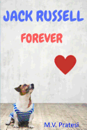 Jack Russell Forever: (english Edition)
