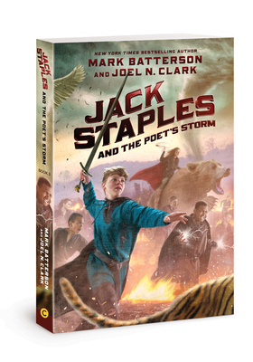 Jack Staples and the Poet's Storm: Volume 3 - Batterson, Mark, and Clark, Joel N