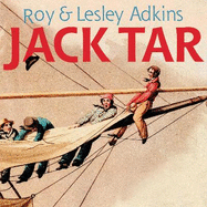 Jack Tar: Life in Nelson's Navy
