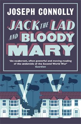 Jack the Lad and Bloody Mary - Connolly, Joseph