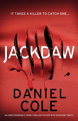 Jackdaw: An unputdownable crime thriller packed with shocking twists - Cole, Daniel