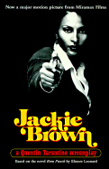 Jackie Brown: A Screenplay - Tarantino, Quentin, and Leonard, Elmore