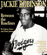 Jackie Robinson Between the Baselines - Stout, Glenn, and Smith, Wendell, and Halberstam, David