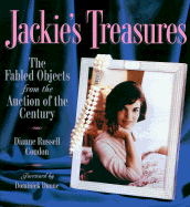 Jackie's Treasures: The Fabled Objects from the Auction of the Century
