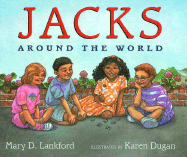 Jacks Around the World - Lankford, Mary D