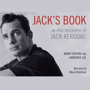 Jack's Book Lib/E: An Oral Biography of Jack Kerouac