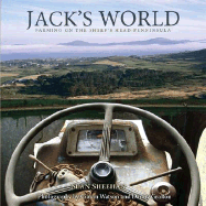 Jack's World: Farming on the Sheep's Head Peninsula, 1920-2003 - Sheehan, Sean