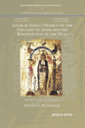 Jacob of Sarug's Homily on the Creation of Adam and the Resurrection of the Dead