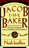 Jacob the Baker - Benshea, Noah