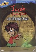 Jacob Two-Two and the Book of Magic