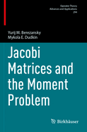 Jacobi Matrices and the Moment Problem