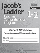 Jacob's Ladder Reading Comprehension Program: Grades 1-2, Student Workbooks, Picture Books and Short Stories, Part I (Set of 5)