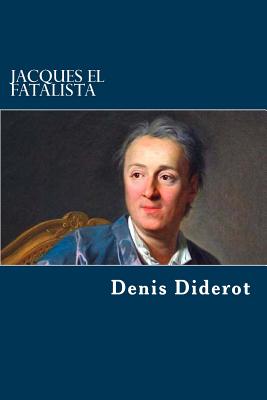 Jacques El Fatalista - Diderot, Denis