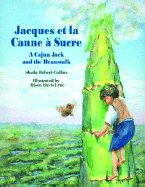 Jacques Et La Canne  Sucre: A Cajun Jack and the Beanstalk