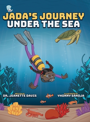 Jada's Journey Under the Sea - Davis, Jeanette