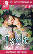 Jade: Little Gems 2018 Rwa Short Story Anthology