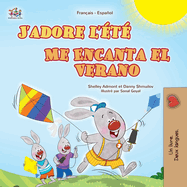J'adore l't (Livre pour enfants bilingue franais-espagnol)
