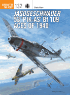 Jagdgeschwader 53 'Pik-As' Bf 109 Aces of 1940