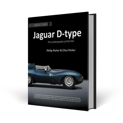 Jaguar D-Type: The Autobiography of XKD-504 - Porter, Philip, and Parker, Chas