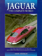 Jaguar: The Complete Works - Thorley, Nigel, and Cooling, Ian