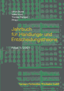 Jahrbuch Fr Handlungs- Und Entscheidungstheorie: Folge 1/2001