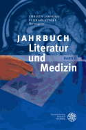 Jahrbuch Literatur Und Medizin: Band VIII