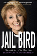 Jail Bird: The Inside Story of the Glam Vicar