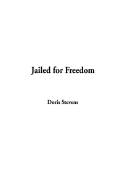 Jailed for Freedom - Stevens, Doris