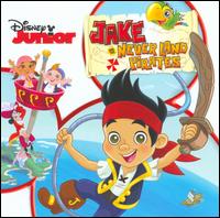Jake and the Never Land Pirates [Original Motion Picture Soundtrack] - The Never Land Pirate Band