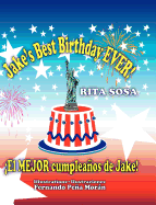 Jake's Best Birthday EVER! * El MEJOR cumpleaos de Jake!