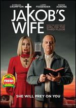 Jakob's Wife - Travis Stevens