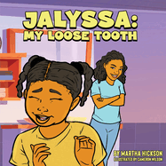 Jalyssa: My Loose Tooth