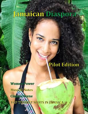 Jamaican Diaspora: Pilot Edition - Maxwell, Janice