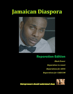 Jamaican Diaspora: Reparation Edition